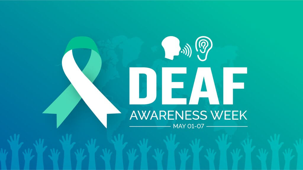 Deaf Awareness Week Addressing Challenges and Communication Advice
