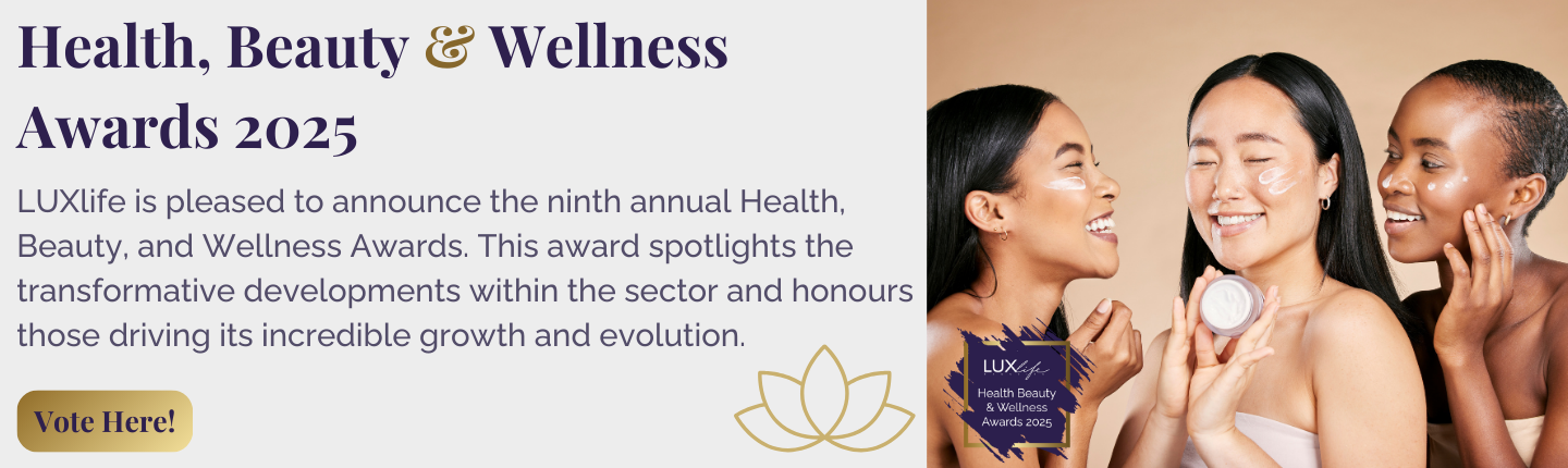 Advert banner - LUX - Health, Beauty & Wellness Awards 2024